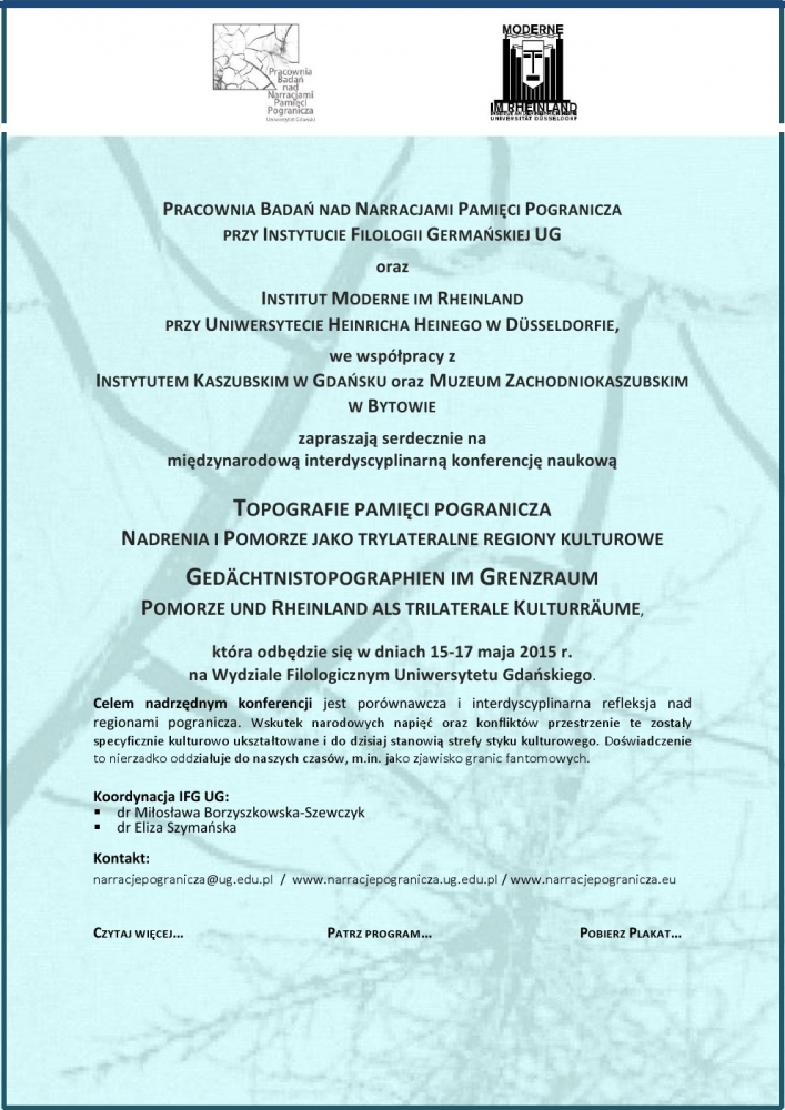 Międzynarodowa interdyscyplinarna konferencja naukowa  "Topografie pamięci pogranicza Pomorze i Nadrenia jako trylateralne regiony kulturowe"