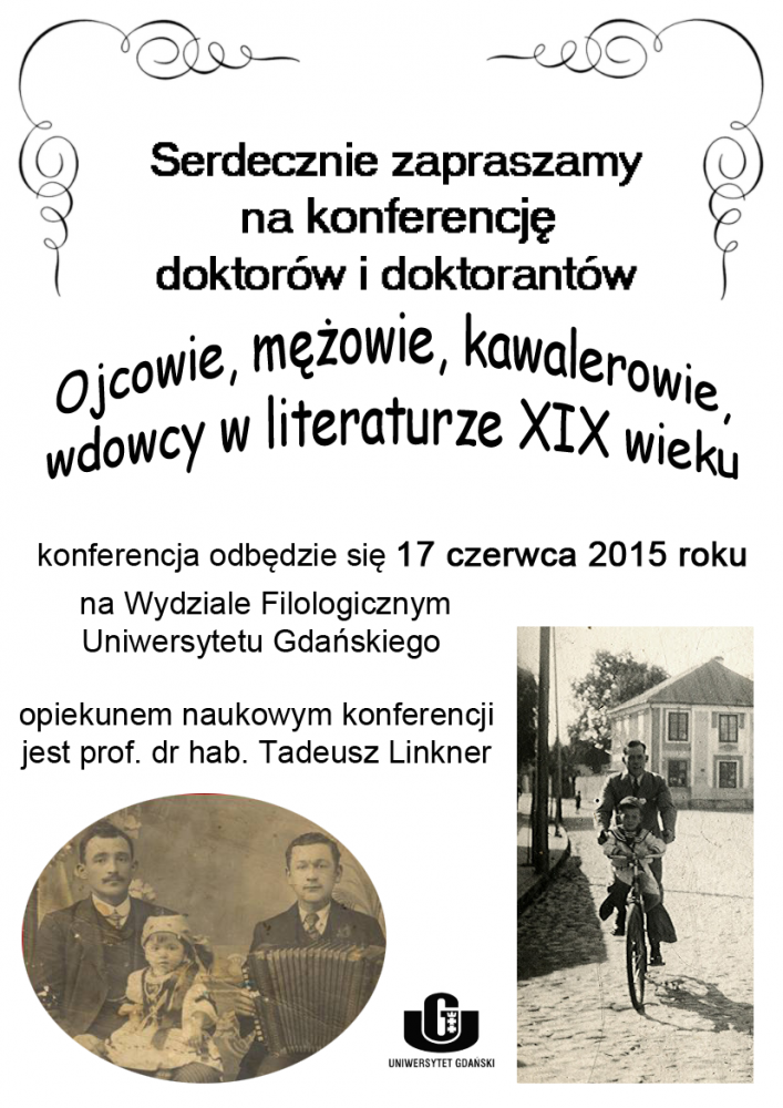 Konferencja doktorów i doktorantów "Ojcowie, mężowie, kawalerowie, wdowcy w literaturze XIX wieku"