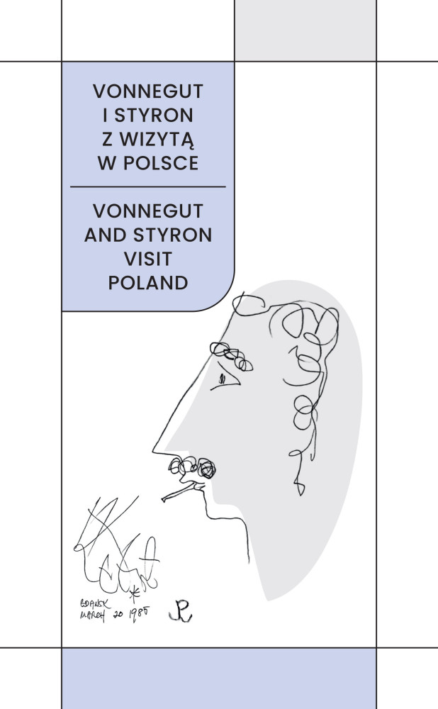 "Vonnegut i Styron z wizytą w Polsce. Otwarte Spotkanie w Instytucie Anglistyki na UG 20 marca 1985" - książka z wywiadem w opracowaniu Beaty Williamson i Arkadiusza Misztala