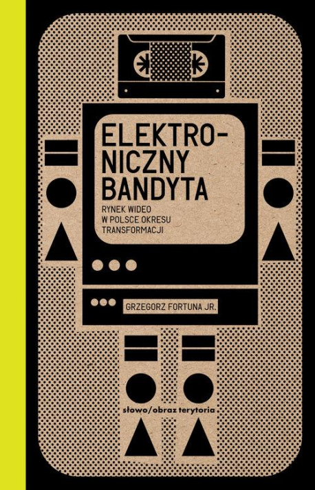 Książka  "Elektroniczny bandyta. Rynek wideo w Polsce okresu transformacji" dr. Grzegorza Fortuny-Skowron nagrodzona przez Polski Instytut Sztuki Filmowej i Polskie Towarzystwo Badań nad Filmem i Mediami