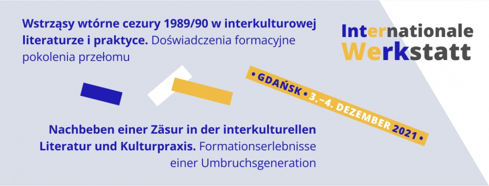 Baner informujący o warsztatach Wstrząsy wtórne cenzury 1989/90 w interkulturowej literaturze i praktyce