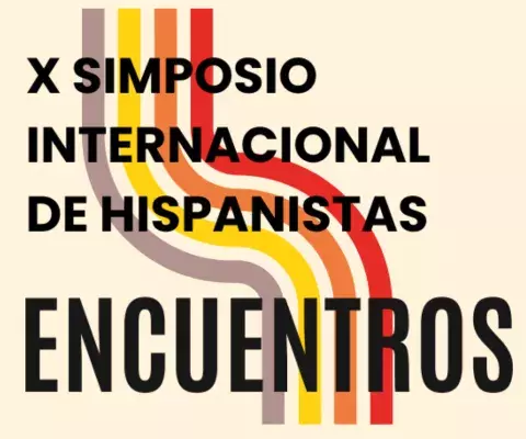 X Simposio Internacional de Hispanistas ENCUENTROS