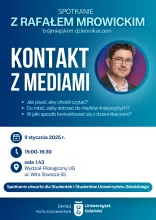 Kontakt z mediami - spotkanie z Rafałem Mrowickim
