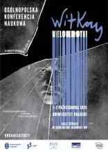 Konferencja naukowa "Witkacy wielokrotny" w 140. urodziny S.I. Witkiewicza