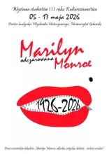 Zapraszamy na wystawę „Marilyn Monroe Odczarowana”