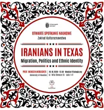 Iranians in Texas - zaproszenie na otwarty wykład prof. Mohsena Mobashera