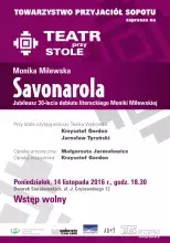 Teatr przy Stole, Monika Milewska „Savonarola” – 14.11.2016