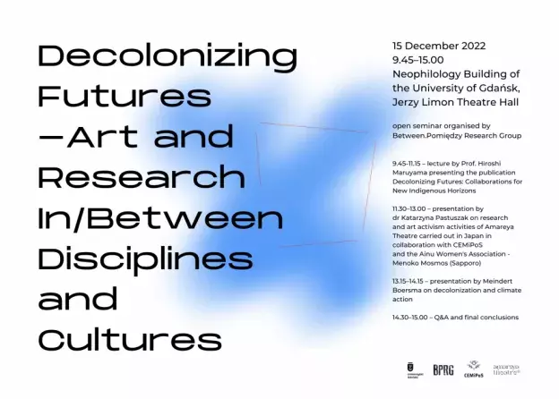Otwarte seminarium pt. „Dekolonizując przyszłość – sztuka i badania naukowe pomiędzy dyscyplinami i…