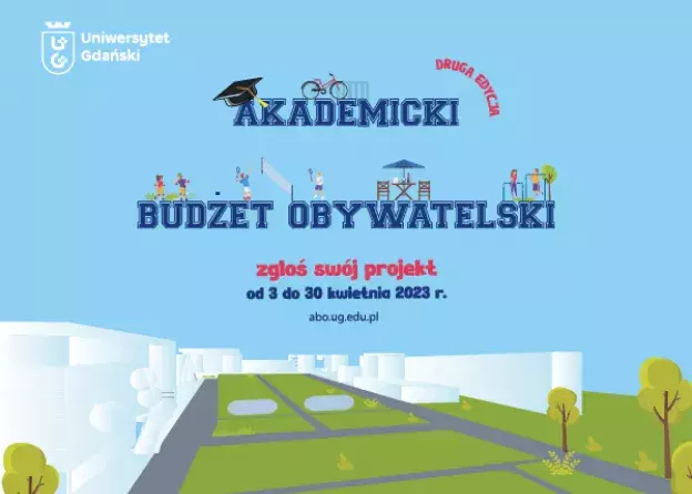 Akademicki Budżet Obywatelski Uniwersytetu Gdańskiego 2023. Zachęcamy studentów i pracowników do…