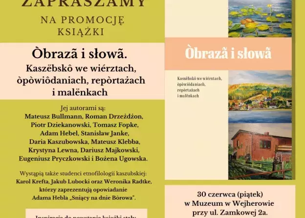 Promocja książki "Òbrazã i słowã. Kaszëbskô we wiérztach, òpòwiôdaniach, repòrtażach i…