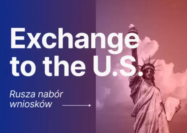 Exchange Program to the US – rusza nabór na stypendia Fundacji Kościuszkowskiej w USA
