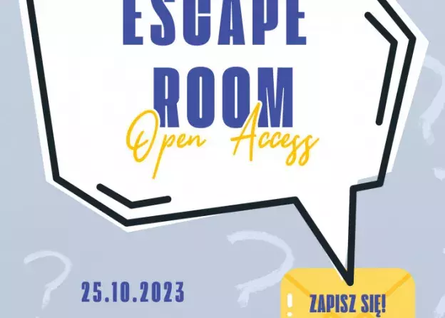 Escape Room - Open Access - zaproszenie do zabawy edukacyjnej