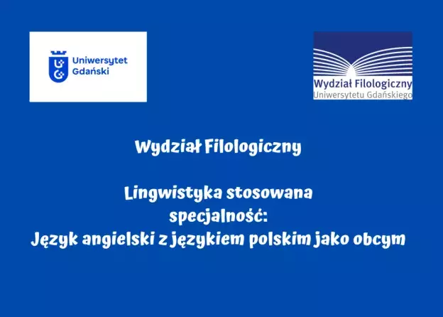 Język angielski z językiem polskim jako obcym - nowa specjalność na Lingwistyce stosowanej