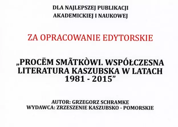 „Procëm Smãtkòwi. Współczesna literatura kaszubska w latach 1981-2015” - monografia dr. Grzegorza…