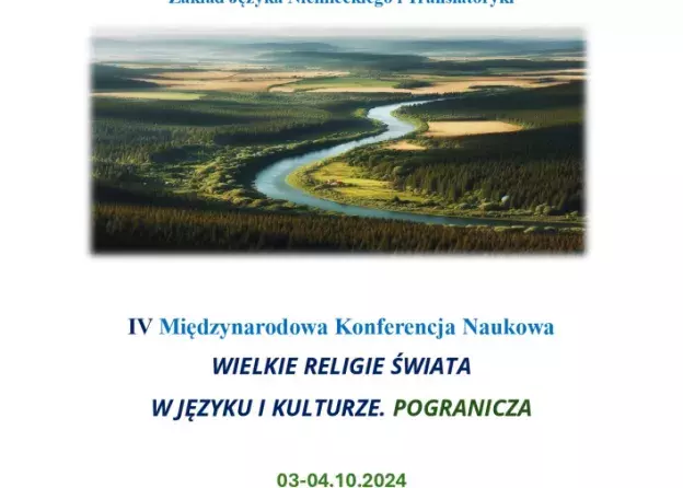IV Międzynarodowa Konferencja "Wielkie religie świata w kulturze i języku" - fotorelacja