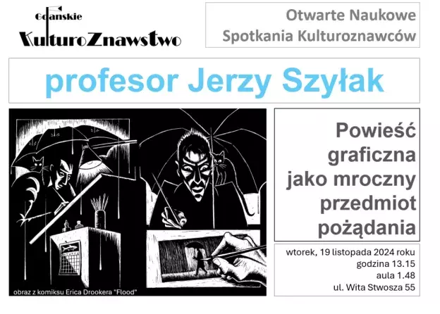 Seminarium kulturoznawcze prof. Jerzego Szyłaka pt. "Powieść graficzna jako mroczny przedmiot…
