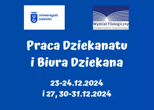 Praca Dziekanatu i Biura Dziekana 30-31.12.2024