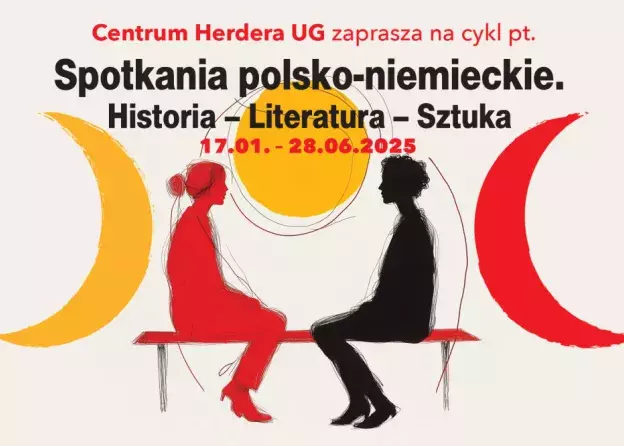 Spotkania polsko-niemieckie "Historia-Literatura-Sztuka" - cykl wykładów i dyskusji