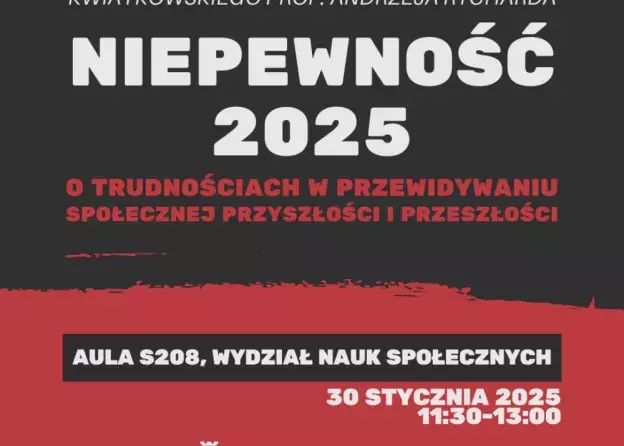 Wykład Profesora Andrzeja Rycharda pt. Niepewność 2025