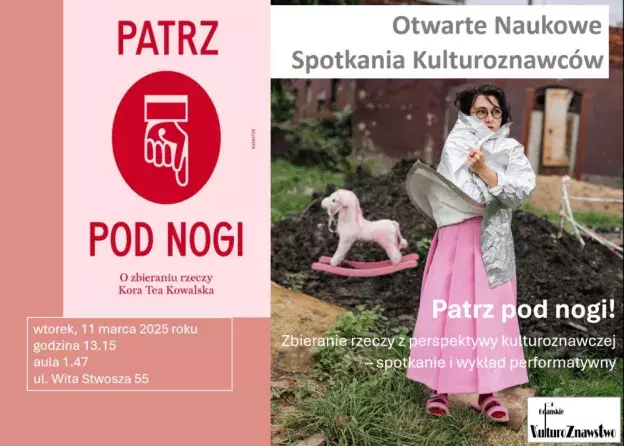 "Patrz pod nogi. O zbieraniu rzeczy Kora Tea Kowalska" - otwarte naukowe spotkanie…