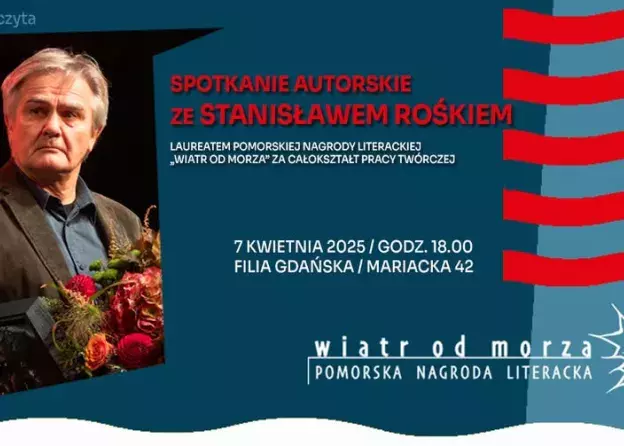 Spotkanie autorskie ze Stanisławem Rośkiem - laureatem Pomorskiej Nagrody Literackiej 2024 "…
