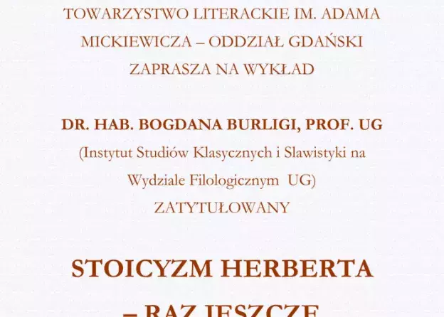 Wykład prof. UG Bogdana Burligi "Stoicyzm Herberta - raz jeszcze"