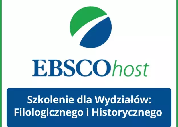 Szkolenie z bazy EBSCOhost dla pracowników i studentów Wydziałów Filologicznego i Historycznego