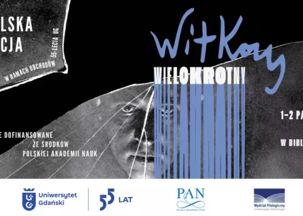 Ogólnopolska Konferencja Naukowa "Witkacy wielokrotny"