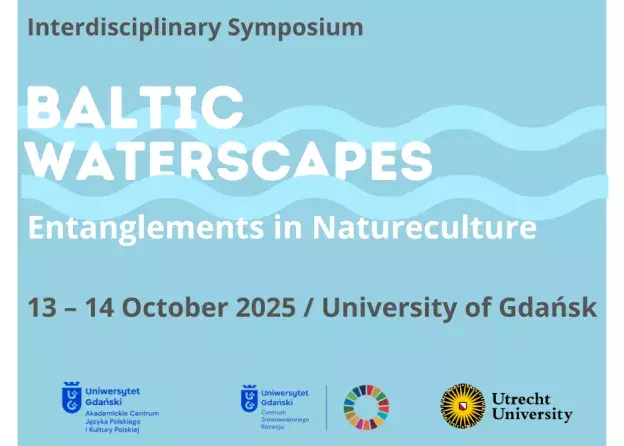 Interdyscyplinarne sympozjum „Baltic Waterscapes…