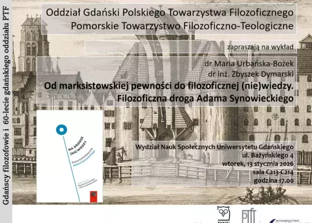 Wykład dr Marii Urbańskiej-Bożek i dr inż. Zbyszka Dymarskiego "Od marksistowskiej pewności do…