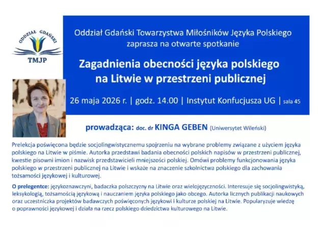 Wykład dr Kingi Geben z Uniwersytetu Wileńskiego…