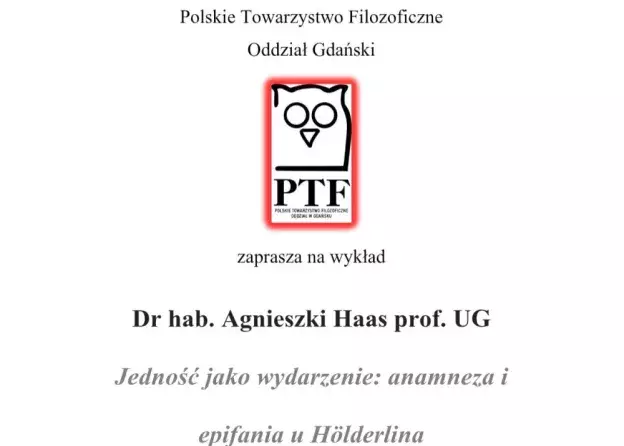 Wykład prof. Agnieszki Haas, pt. „Jedność jako wydarzenie: anamneza i epifania u Hölderlina”