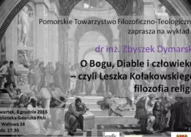 Wykład dr. Zbyszka Dymarskiego o filozofii religii Leszka Kołakowskiego
