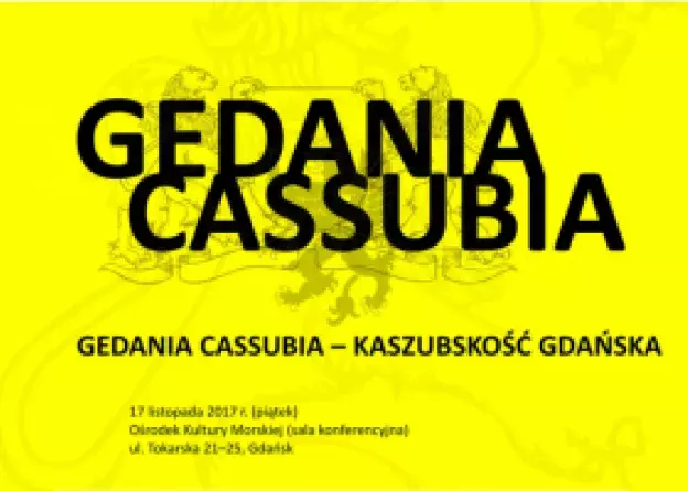 Sympozjum Gedania Cassubia – kaszubskość Gdańska
