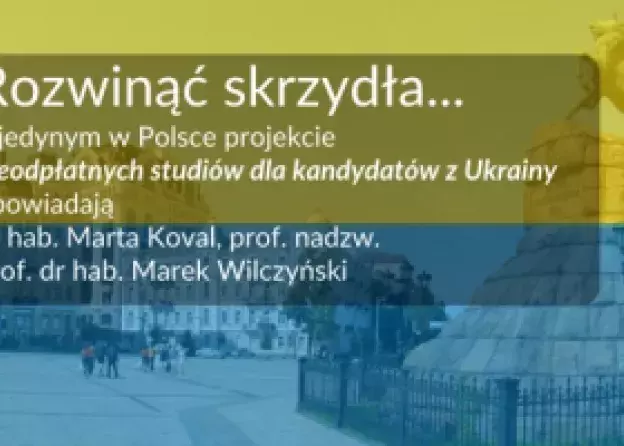 Projekt nieodpłatnych studiów dla kandydatów z Ukrainy na Wydziale Filologicznym