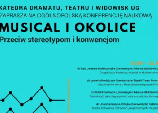 Konferencja naukowa  Musical i okolice. Przeciw stereotypom i konwencjom