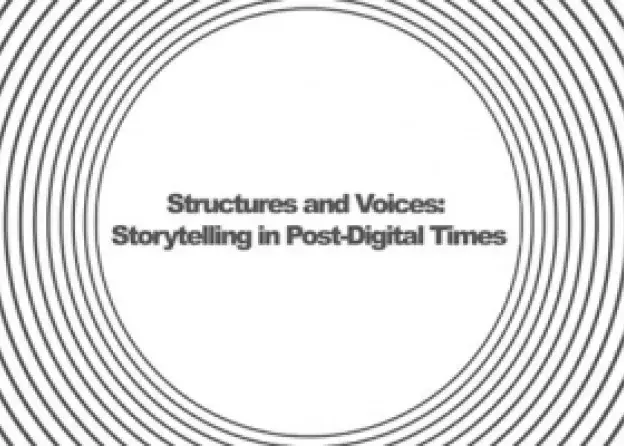 The NECS 2019 Conference Structures and Voices: Storytelling in Post-Digital Times. Call for…