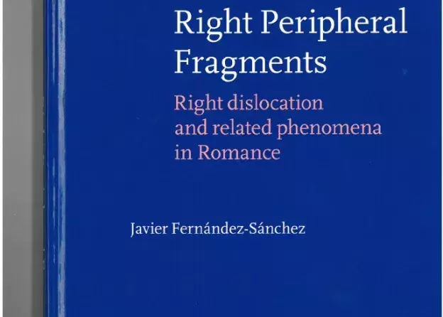 Książka Javiera Fernandeza-Sancheza Right Peripheral Fragments: Right dislocation and related…
