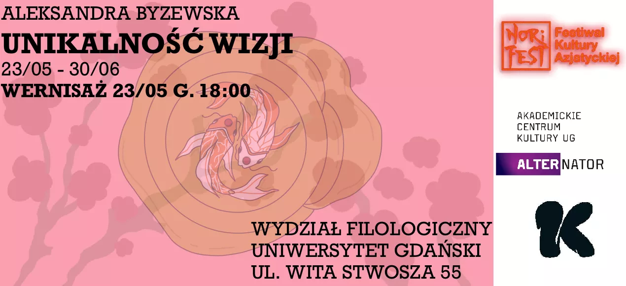 Unikalność wizji - wystawa Aleksandry Byzewskiej