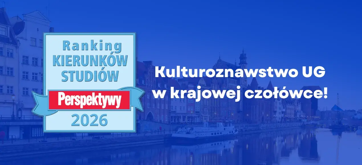 Kulturoznawstwo UG w krajowej czołówce! 2026
