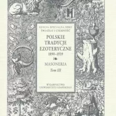 Edycja Polskie tradycje ezoteryczne serii Światło i ciemność