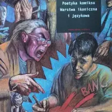 Jerzy Szyłak, Poetyka komiksu. Warstwa ikoniczna i językowa, Gdańsk 2000